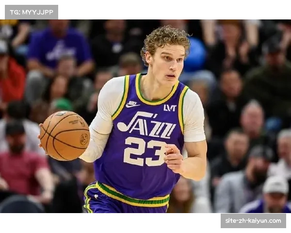 多支球队密切关注爵士或将交易核心球员马尔卡宁动向引发联盟热议